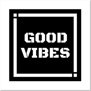 Good vibes T shirt Posters and Art